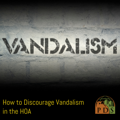 discouraging vandalism in the HOA