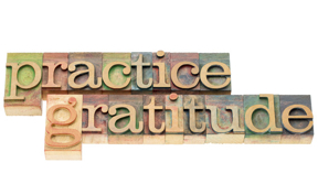 Practice gratitude